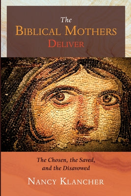 The Biblical Mothers Deliver Paperback Cascade Books
