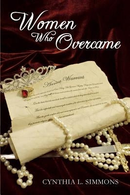Women Who Overcame Paperback Cynthia L Simmons