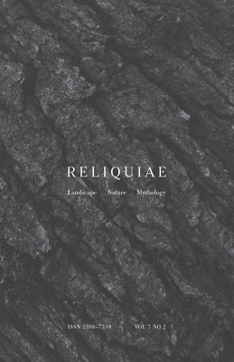 Reliquiae: Vol 7 No 2 Paperback Corbel Stone Press
