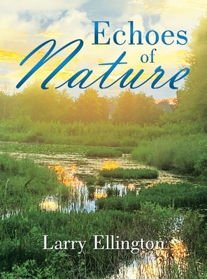 Echoes of Nature by Ellington, Larry