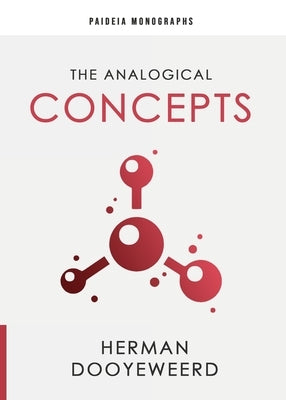 The Analogical Concepts Paperback Paideia Press