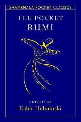 The Pocket Rumi by Rumi, Mevlana Jalaluddin