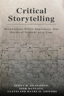 Critical Storytelling by Silverman, Elena