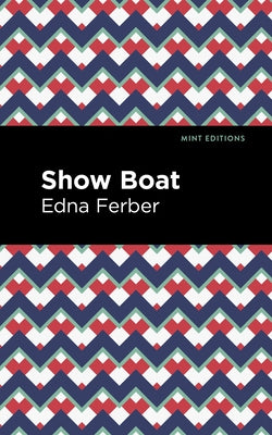 Show Boat Paperback Mint Editions