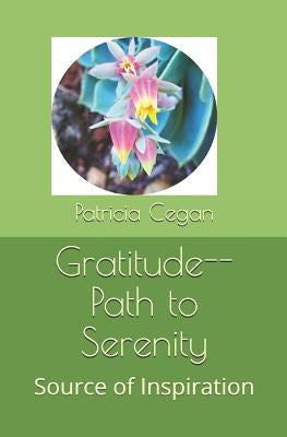 Path to Serenity: Gratitude Paperback Independently Published