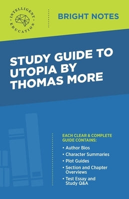 Study Guide to Utopia by Thomas More by Intelligent Education