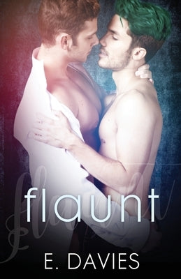 Flaunt by Davies, E.