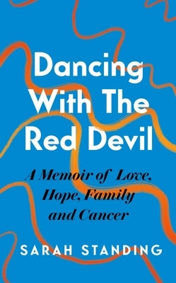 Dancing with the Red Devil by Standing, Sarah