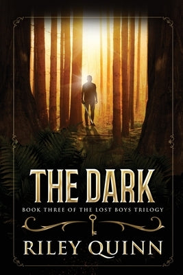 The Dark: Book Three of the Lost Boys Trilogy Paperback West Bay Publishing