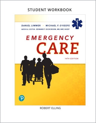 Workbook for Emergency Care by Limmer, Daniel