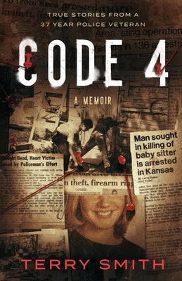 Code 4 by Smith, Terry