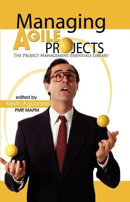 Managing Agile Projects Paperback Multi-Media Publications Inc