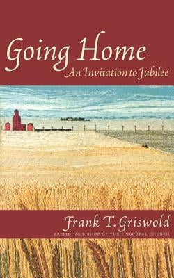 Going Home: An Invitation to Jubilee Paperback Cowley Publications