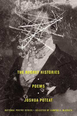 The Regret Histories: Poems Paperback Harper Perennial