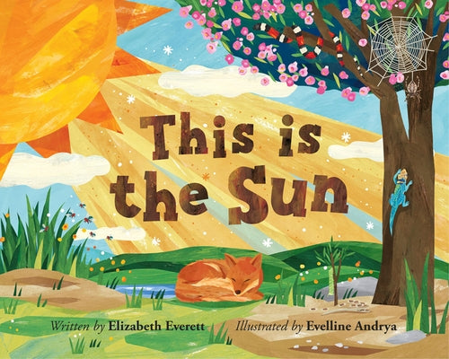 This Is the Sun Paperback Science, Naturally!