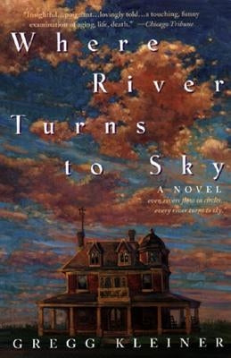 Where River Turns to Sky Paperback William Morrow & Company