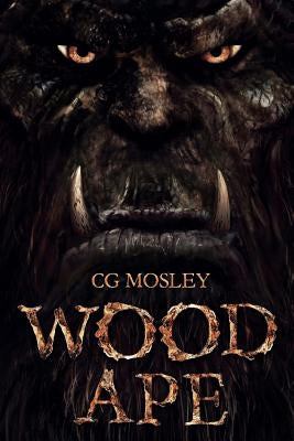 Wood Ape by Mosley, C. G.