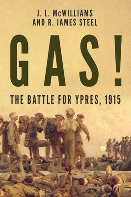 Gas! The Battle for Ypres, 1915 Paperback Sapere Books