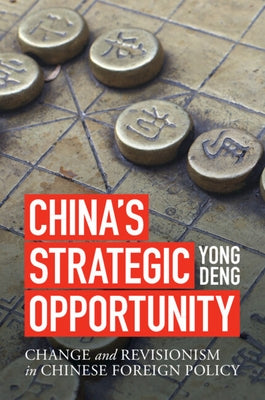 Paperback book titled "China's Strategic Opportunity" by Cambridge University Press, featuring a cover with Chinese and diplomatic imagery.