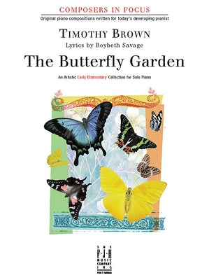 The Butterfly Garden by Brown, Timothy