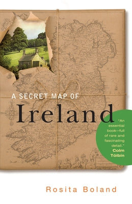 A Secret Map of Ireland by Boland, Rosita