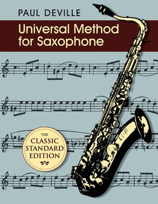 Universal Method for Saxophone by Deville, Paul