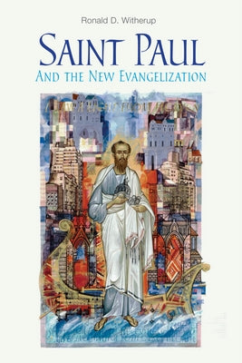 Saint Paul and the New Evangelization by Witherup Ss, Ronald D.