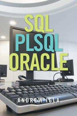 SQL Plsql Oracle by Igla, Andrew