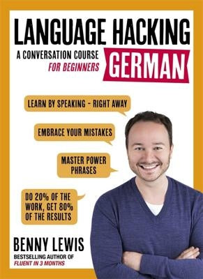 Language Hacking German: Learn How to Speak German - Right Away by Lewis, Benny