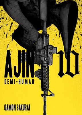 Ajin, Volume 10: Demi-Human by Sakurai, Gamon