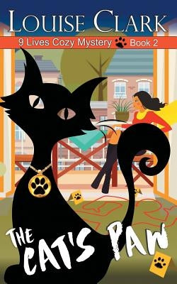The Cat's Paw (The 9 Lives Cozy Mystery Series, Book 2) Paperback Epublishing Works!