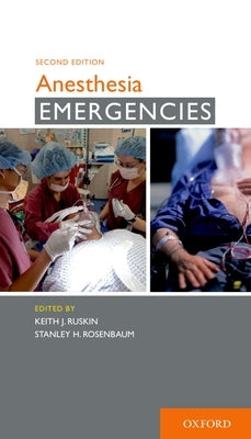 Anesthesia Emergencies Paperback Oxford University Press, USA