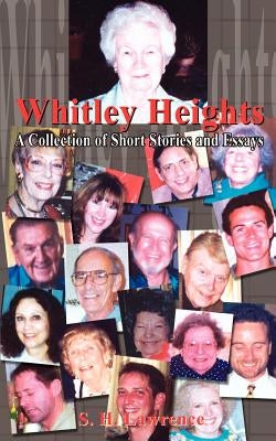 Whitley Heights: A Collection of Short Stories and Essays Paperback 1st Book Library