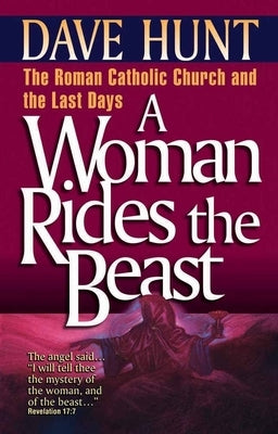 A Woman Rides the Beast by Hunt, Dave