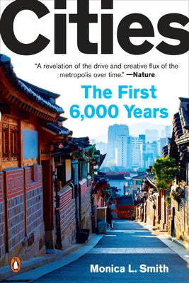 Cities: The First 6,000 Years Paperback Penguin Books