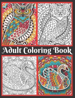 Adult Coloring Book: Mindful Coloring Designs Featuring Fish, Unicorn, Swan, Eagles, Rooster, Snails and Much More. Best Gift for Coloring by Senior, Shayan