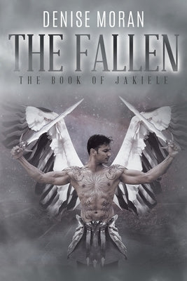 The Fallen: The Book of Jakiele Paperback Rushmore Press