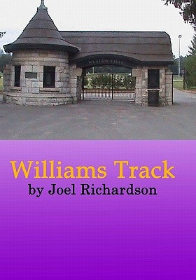 Williams Track Paperback Joel Richardson Publishing
