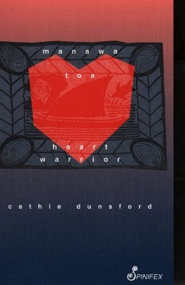 Manawa Toa Heart Warrior Paperback Spinifex Press