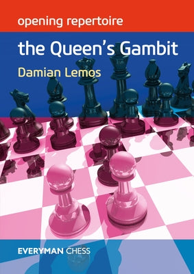 Opening Repertoire: The Queens Gambit Paperback Everyman Chess