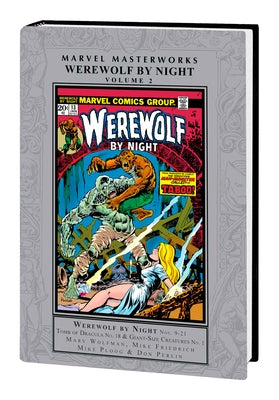 Marvel Masterworks: Werewolf by Night Vol. 2 by Wolfman, Marv