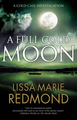 A Full Cold Moon by Redmond, Lissa Marie