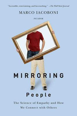 Mirroring People by Iacoboni, Marco