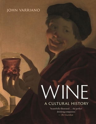 Wine: A Cultural History Paperback Reaktion Books