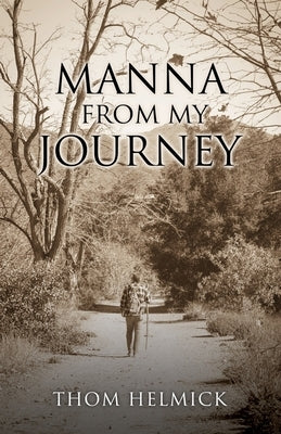 Manna From My Journey Paperback Xulon Press