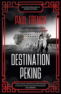 Destination Peking by French, Paul