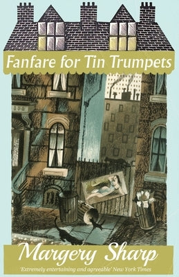 Fanfare for Tin Trumpets Paperback Dean Street Press