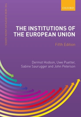 Paperback copy of "Institutions of the European Union" by Oxford University Press, USA, showing the book cover with text and design.