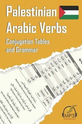 Palestinian Arabic Verbs: Conjugation Tables and Grammar by Younis, Ahmed