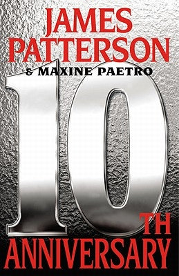 10th Anniversary by Patterson, James
